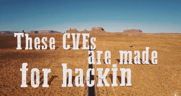 These CVEs Are Made for Hackin: A Nancy Sinatra Parody